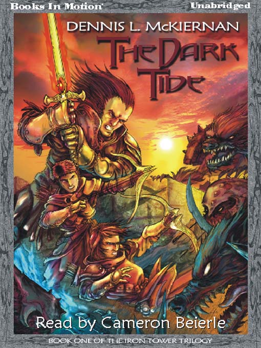Title details for The Dark Tide by Dennis L. McKiernan - Available